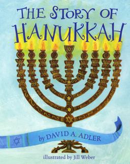 Story of Hanukkah  9780823425471 Front Cover