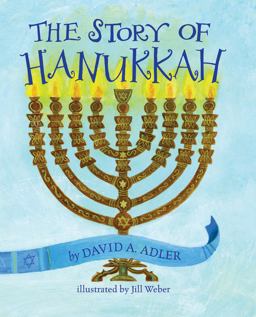 Story of Hanukkah  9780823440320 Front Cover