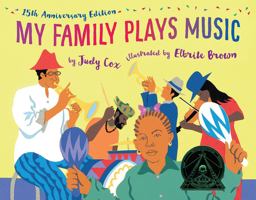 My Family Plays Music (15th Anniversary Edition)  9780823440399 Front Cover