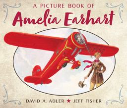 Picture Book of Amelia Earhart  9780823440566 Front Cover