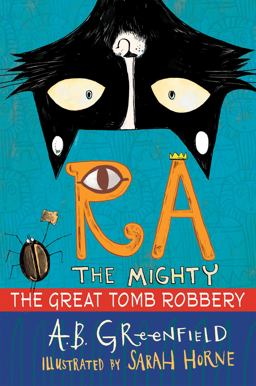 Ra the Mighty: the Great Tomb Robbery