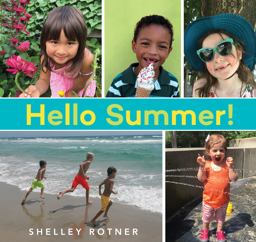 Hello Summer! Hello Summer!
