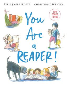 You Are a Reader! / You Are a Writer!