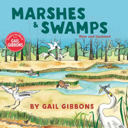 Marshes and Swamps (New and Updated Edition) Marshes and Swamps (New and Updated Edition)