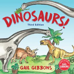 Dinosaurs! (Third Edition) Dinosaurs! (Third Edition)