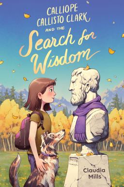 Calliope Callisto Clark and the Search for Wisdom Calliope Callisto Clark and the Search for Wisdom