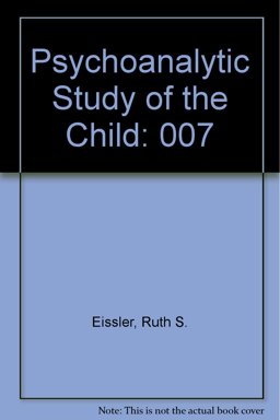 The Psychoanalytic Study of the Child The Psychoanalytic Study of the Child
