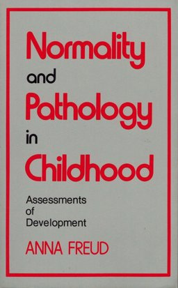 Normality and Pathology in Childhood