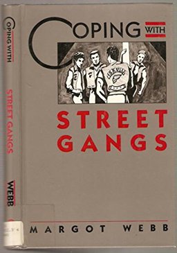 Coping with Street Gangs