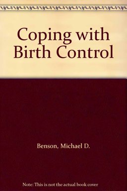 Coping with Birth Control Coping with Birth Control