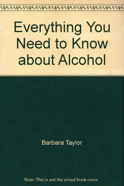 Everything You Need to Know about Alcohol