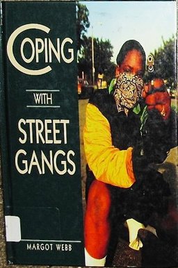 Coping with Street Gangs