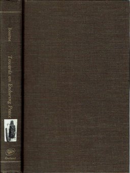 Towards an Enduring Peace