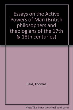 Essays on the Active Powers of Man
