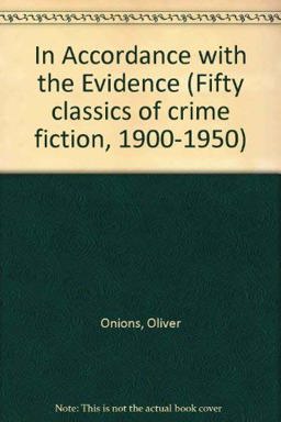 In Accordance with the Evidence In Accordance with the Evidence