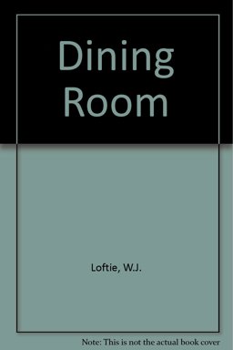 The Dining Room and the Drawing Room and the Bedroom and the Boudoir