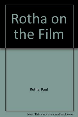 Rotha on the Film