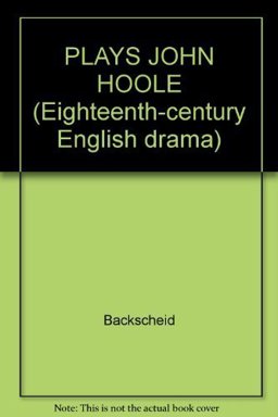 The Plays of John Hoole