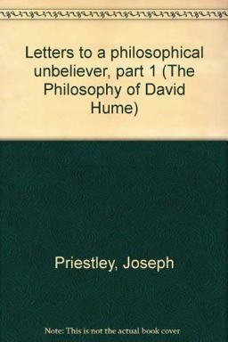 Letters to a Philosophical Unbeliever