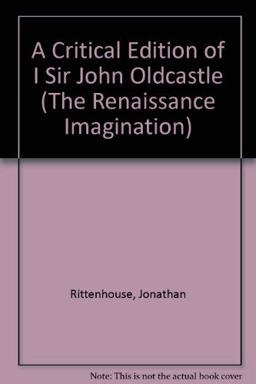 A Critical Edition of I Sir John Oldcastle