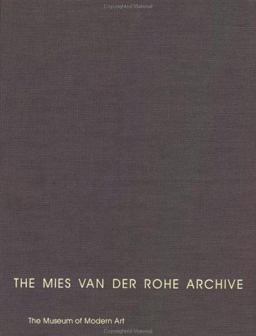 The Mies Van der Rohe Archive