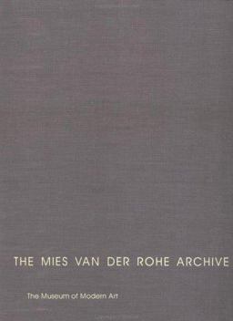 The Mies Van der Rohe Archive