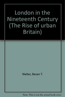 London in the Nineteenth Century