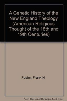 A Genetic History of the New England Theology