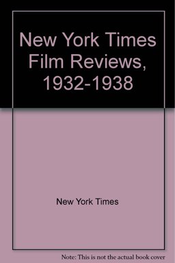 The New York Times Film Reviews 1932 - 1938