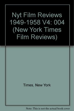 The New York Times Film Reviews, 1949-1958