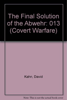 The Final Solution of the Abwehr