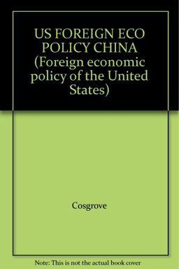United States Foreign Economic Policy Toward China, 1943-1946