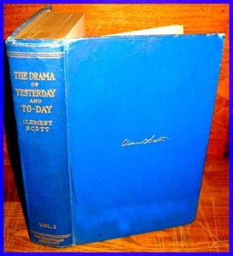 The Drama of Yesterday and Today