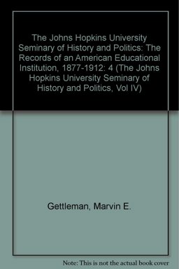 The Johns Hopkins University Seminar of History and Politics