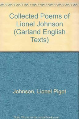 The Collected Poems of Lionel Johnson
