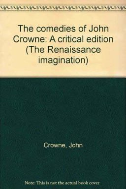The Comedies of John Crowne