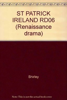 St. Patrick for Ireland by James Shirley