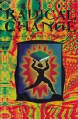 Radical Change Books for Youth in a Digital Age 1999th 9780824209537 Front Cover