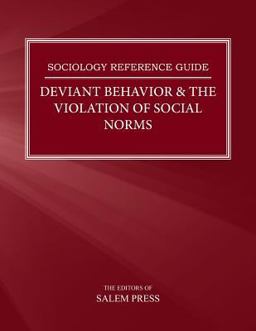 Deviant Behavior and the Violation of Social Norms Deviant Behavior and the Violation of Social Norms