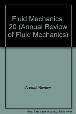 Annual Review of Fluid Mechanics