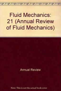 Annual Review of Fluid Mechanics
