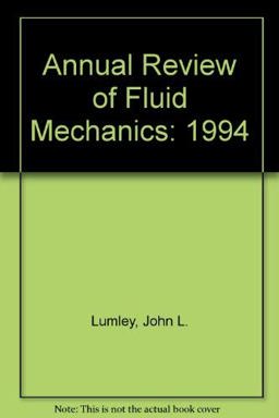 Annual Review of Fluid Mechanics