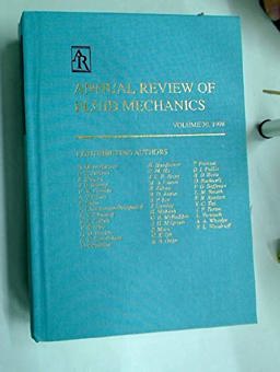 Annual Review of Fluid Mechanics