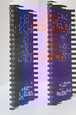 For the Sake of the Gospel