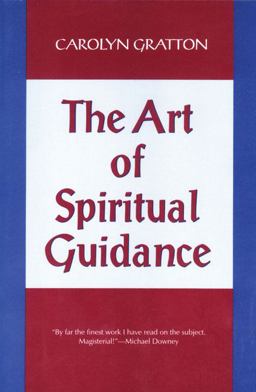 Art of Spiritual Guidance  9780824512231 Front Cover