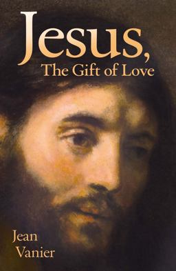 Jesus, the Gift of Love  9780824515935 Front Cover
