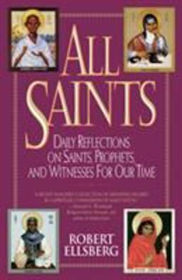 All Saints Daily Reflections on Saints, Prophets, and Witnesses for Our Time  9780824516796 Front Cover