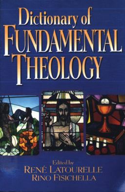Dictionary of Fundamental Theology  9780824518349 Front Cover