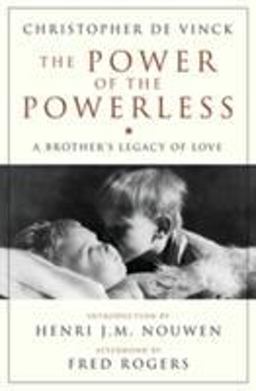 Power of the Powerless A Brother's Legacy of Love  9780824519742 Front Cover