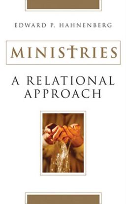 Ministries A Relational Approch  9780824521035 Front Cover